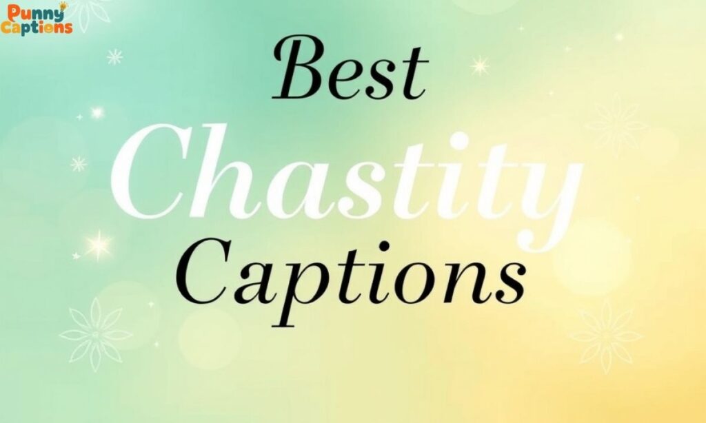 Best Chastity Captions