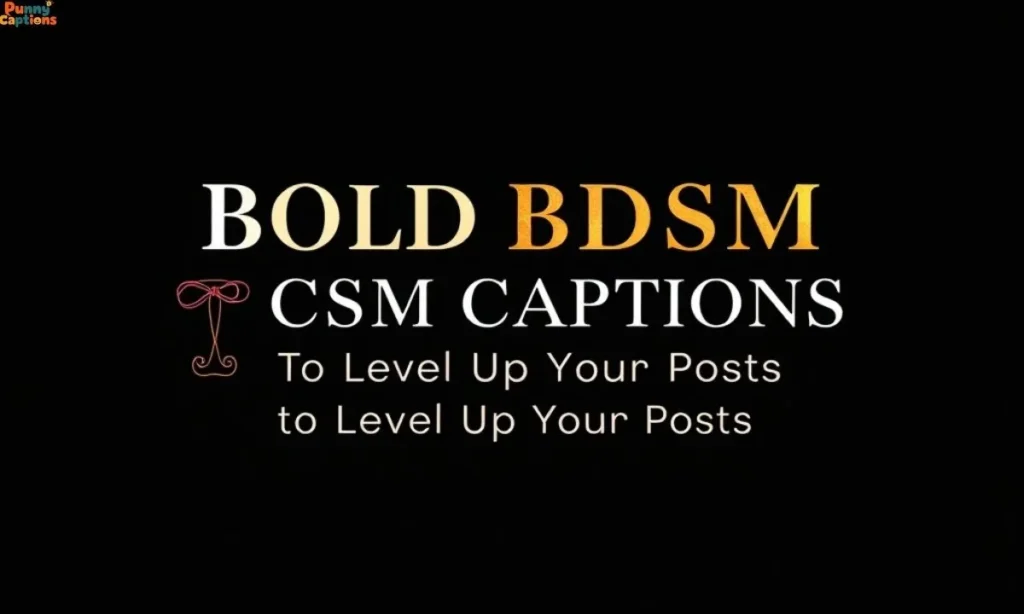 Bold BDSM Captions to Level Up Your Posts