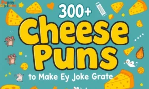 Cheese Puns and Jokes